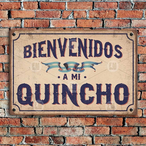 Bienvenidos A Mi Quincho Cartel Chapa Deco Vintage 20x30cm