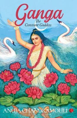 Libro Ganga : The Constant Goddess - Anuja Chandramouli