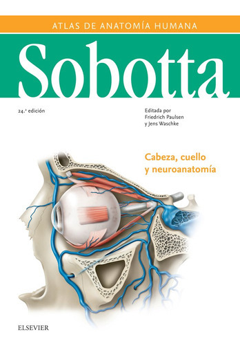 Sobotta. Atlas De Anatomãâa Humana Vol 3 (24ãâª Ed.), De Paulsen, Friedrich. Editorial Elsevier España, S.l.u., Tapa Dura En Español