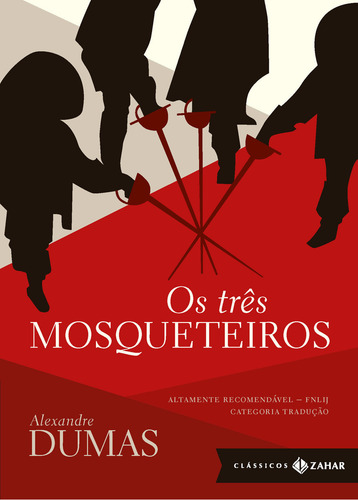 OS TRÊS MOSQUETEIROS: EDIÇÃO BOLSO DE LUXO, de Dumas, Alexandre. Editorial CLASSICOS ZAHAR, capa dura em português, 2011