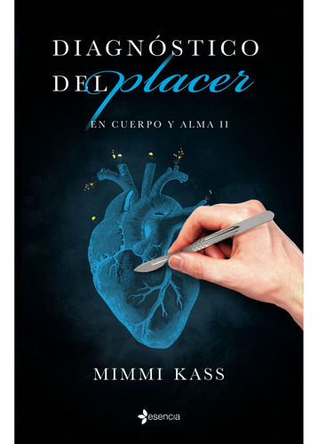 Imagen 1 de 1 de Diagnóstico Del Placer, De Kass; Mimmi. Editorial Esencia, Tapa Blanda En Español, 2023