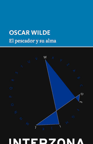 Libro El Pescador Y Su Alma - Wilde, Oscar