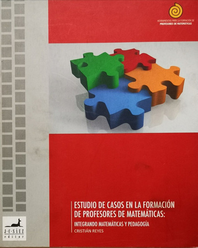 Estudio De Casos En Formacion De Profesores De Matematicas