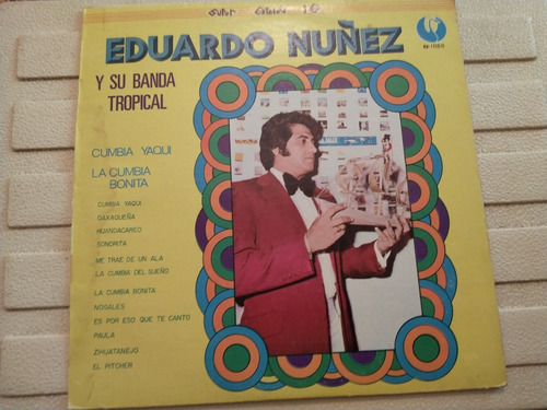 Eduardo Nuñez Y Su Banda Tropical  Cumbia Yaqui  Lp Vinilo.