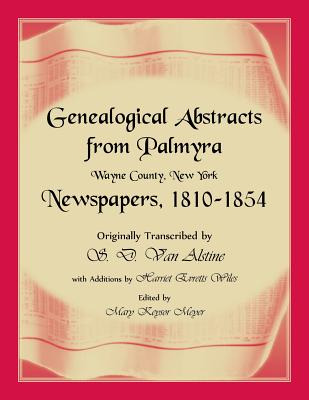 Libro Genealogical Abstracts From Palmyra, Wayne County, ...