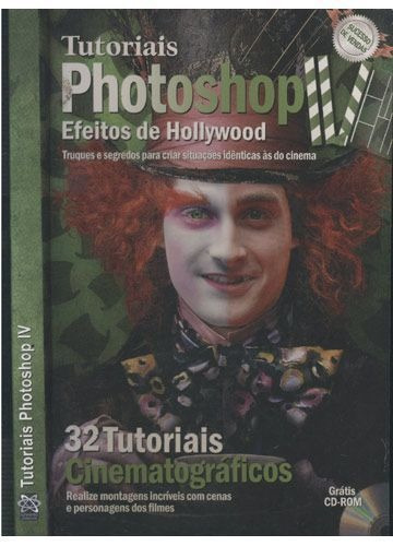 Photoshop 4: Efeitos De Hollywood - Com Cd