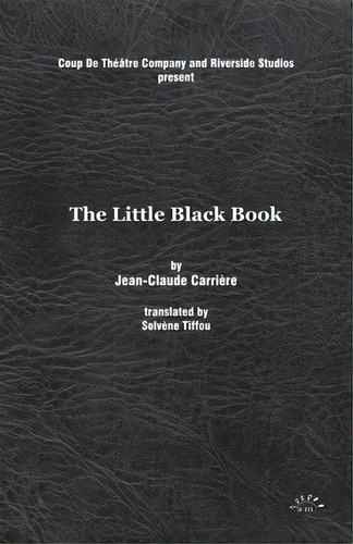 The Little Black Book, De Carrière, Jean-claude. Editorial Aurora Metro Pr, Tapa Blanda En Inglés
