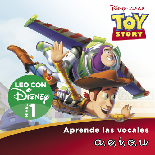 Libro Toy Story 1. Leo Con Disney Nivel 1: A, E, I, O, U ...