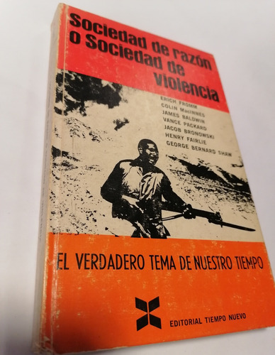 Sociedad De Razón O Sociedad De Violencia Erich Fromm Otros