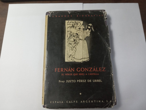 Libro Fernán González El Héroe Que Hizo A Castilla