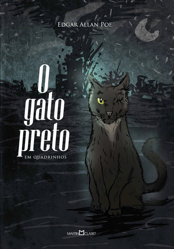 O gato preto em quadrinhos, de Poe, Edgar Allan. Editora Martin Claret Ltda, capa mole em português, 2017