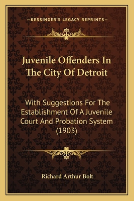 Libro Juvenile Offenders In The City Of Detroit: With Sug...