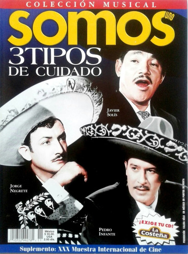 Somos Jorge Negrete Pedro Infante Javier Solis Cine Musica