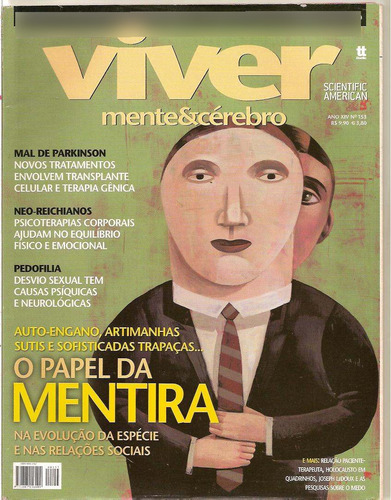 Viver Mente Cérebro - O Papel Da Mentira/ Mal De Parkinson