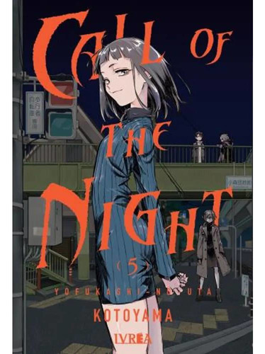 Manga, Call Of The Night Vol. 05 - Kotoyama / Ivrea 