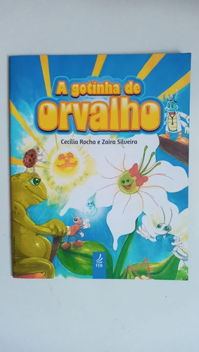 Gotinha De Orvalho (a) (novo Projeto) (Usado)