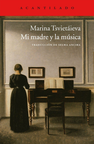 Mi Madre Y La Musica - Tsvietaieva, Marina