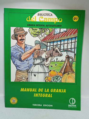 Manual De La Granja Integral - Biblioteca Del Campo - 1993 