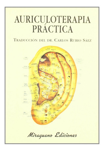 Auriculoterapia Práctica - Medicine & Health Public.