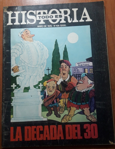 Revista Todo Es Historia N°108  Mayo De 1976 Decada Del 30