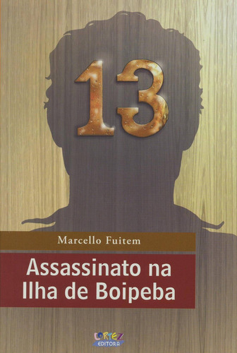 Assassinato na Ilha de Boipeba, de Fuitem, Marcello. Cortez Editora e Livraria LTDA, capa mole em português, 2012