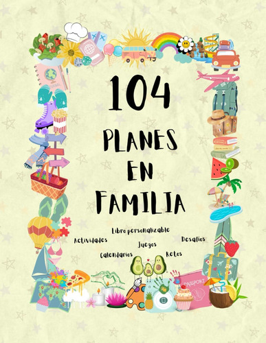 Libro: Planes En Familia: Libro De Planes Y Actividades Para