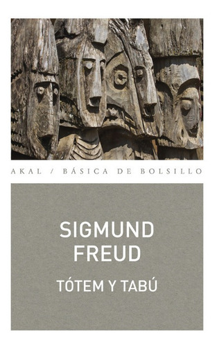 Tótem Y Tabú. Sigmund Freud