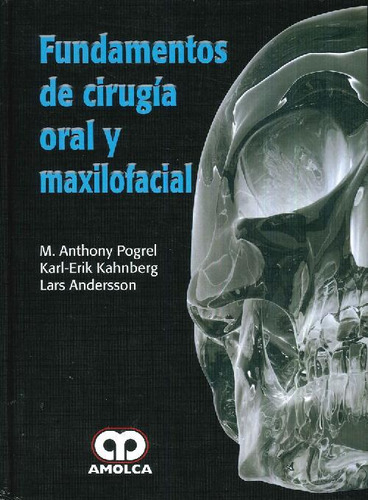 Libro Fundamentos De Cirugía Oral Y Maxilofacial De Lars And