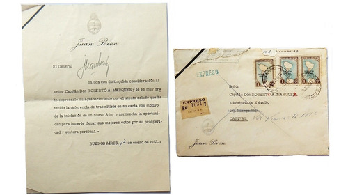 Perón - Carta Expreso Y Misiva Firmada Por El Pte Juan Peron