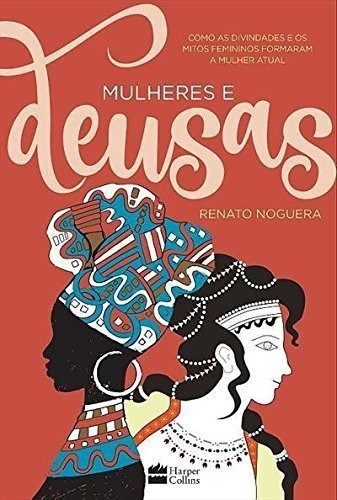 Mulheres E Deusas                    - Assirio E Alvim