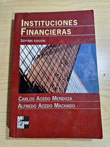 Instituciones Financieras 7ma Edición Acedo Mc Graw Hill