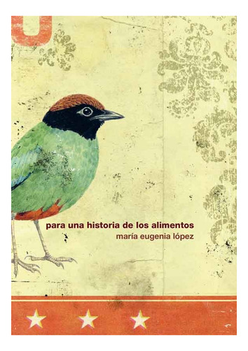 Para Una Historia De Los Alimentos - Maria Eugenia Lopez