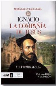 Ignacio Y La Compañia De Jesus - Lara Martinez,laura