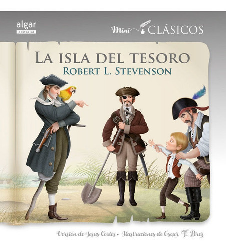 La Isla del tesoro, de Stevenson, Robert L.. Algar Editorial, tapa blanda en español