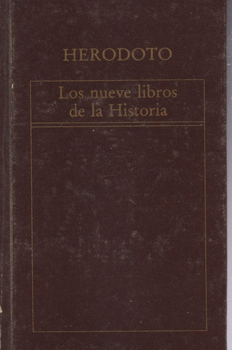 Los Clásicos Los Nueve Libros De La Historia Herodoto Grolie