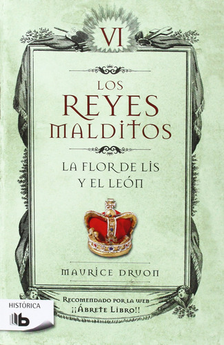 Libro Reyes Malditos 6-flor De Lis Y El Leon De Maurice Druo