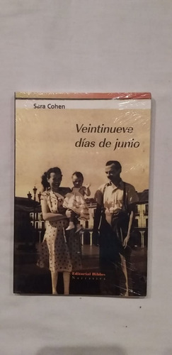 Veintinueve Dias De Junio De Cohen, Sara