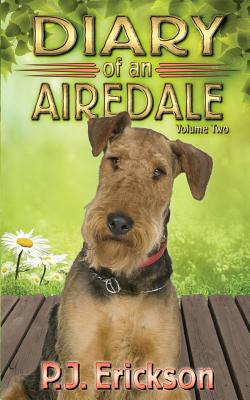 Libro Diary Of An Airedale: A Terrier's Tale - Erickson, ...