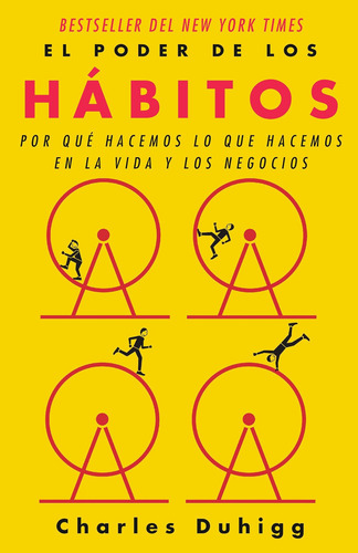 Libro: El Poder De Los Hábitos: Por Qué Hacemos Lo Que Hacem