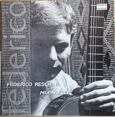 Federico Reschini- Mi Parecer ( Cd Nuevo ) 