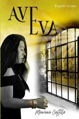 Libro Ave Eva : Ave Eva - Mariana Castillo