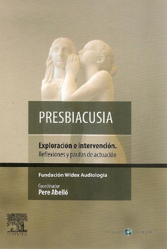 Libro Presbiacusia Con Cd De Fundación Widex Audiología Pere