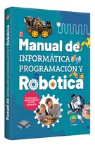 Comprar Manual De Informática, Programación Y Robótica: Para Docentes De Nivel Primario, De Aguirre Pilar., Vol. 1. Editorial Grupo Clasa, Tapa Dura, Edición 1 En Español, 2024