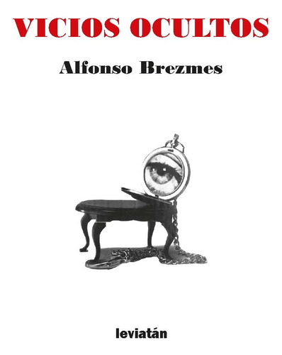 Vicios Ocultos - Alfonso Brezmes