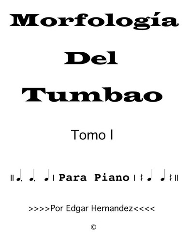Morfologia Del Tumbao / Edgar Hernandez Collazo
