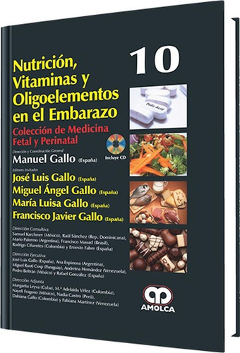 Nutrición, Vitamina Y Oligoelementos En Embarazo. Gallo Nº10