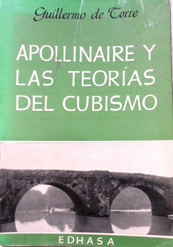 Apollinaire Y Las Teorías Del Cubismo De Torre 