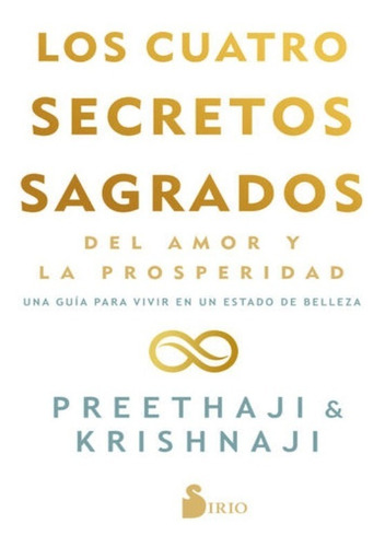 Los Cuatro Secretos Sagrados - Preethaji - Krishnaki - Nuevo