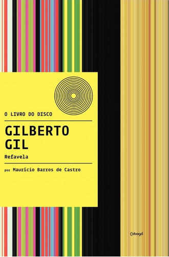 Gilberto Gil - Refavela, de Barros de Barros, Maurício. Editora de livros Cobogó LTDA, capa mole em português, 2017