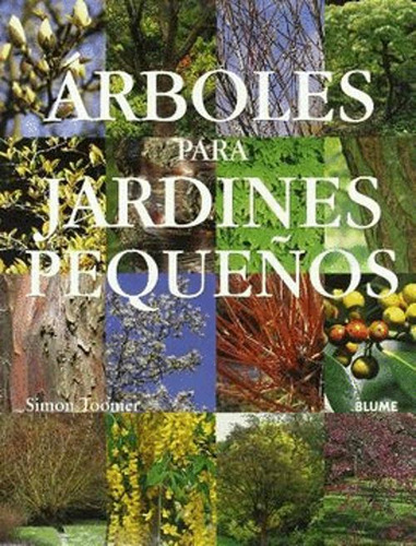 Libro Árboles Para Jardines Pequeños